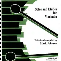 Solos and Etudes for Marimba